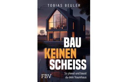 Anfänger am Werk: So wird Ihr Bau kein Luftschloss - Tobias Beuler hat das Buch "Bau keinen Scheiß: So planst und baust du dein Traumhaus geschrieben.