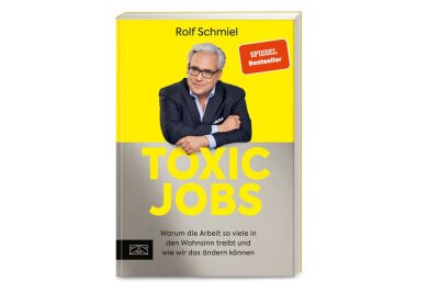 Gift für die Seele: Was hilft in toxischen Jobs? - "Toxic Jobs: Warum die Arbeit so viele in den Wahnsinn treibt und wie wir das ändern können", Rolf Schmiel, ZS Verlag, 240 Seiten, 19,99 Euro, ISBN: 978-3965844681